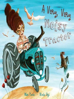 cover image of A Very, Very Noisy Tractor